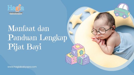 Manfaat dan Panduan Lengkap Pijat Bayi: Sentuhan Cinta untuk Tumbuh Kembang Si Kecil