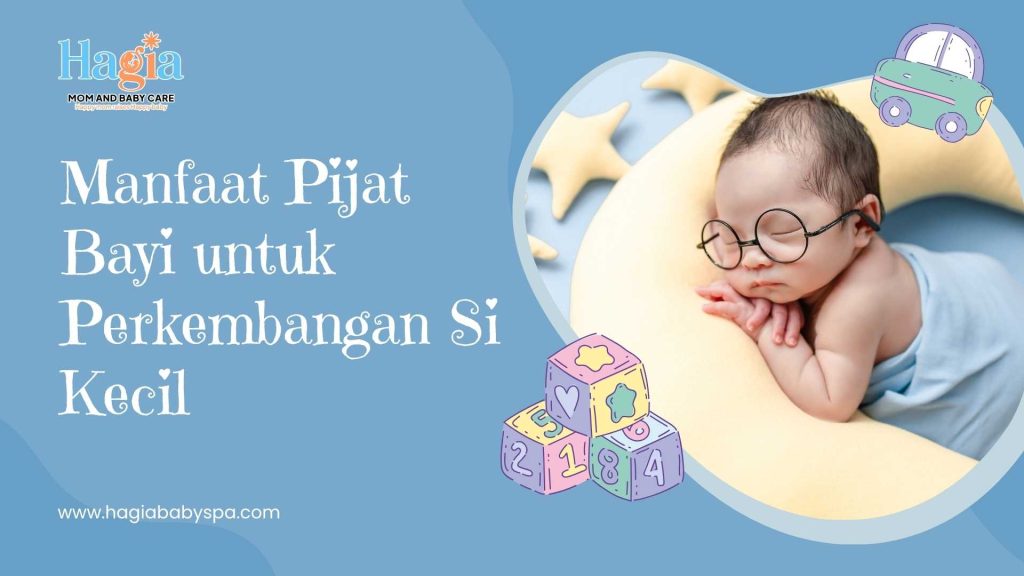 3. Manfaat Pijat Bayi Untuk Perkembangan Si Kecil
