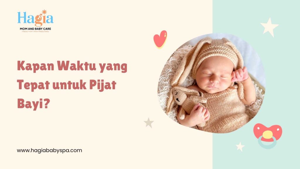 4. Kapan Waktu yang Tepat Untuk Pijat Bayi