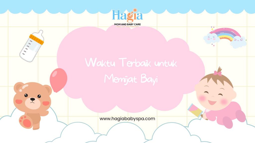 4. Waktu Terbaik Untuk Memijat Bayi