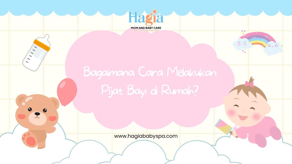 5. Bagaimana Cara Melakukan Pijat Bayi di Rumah