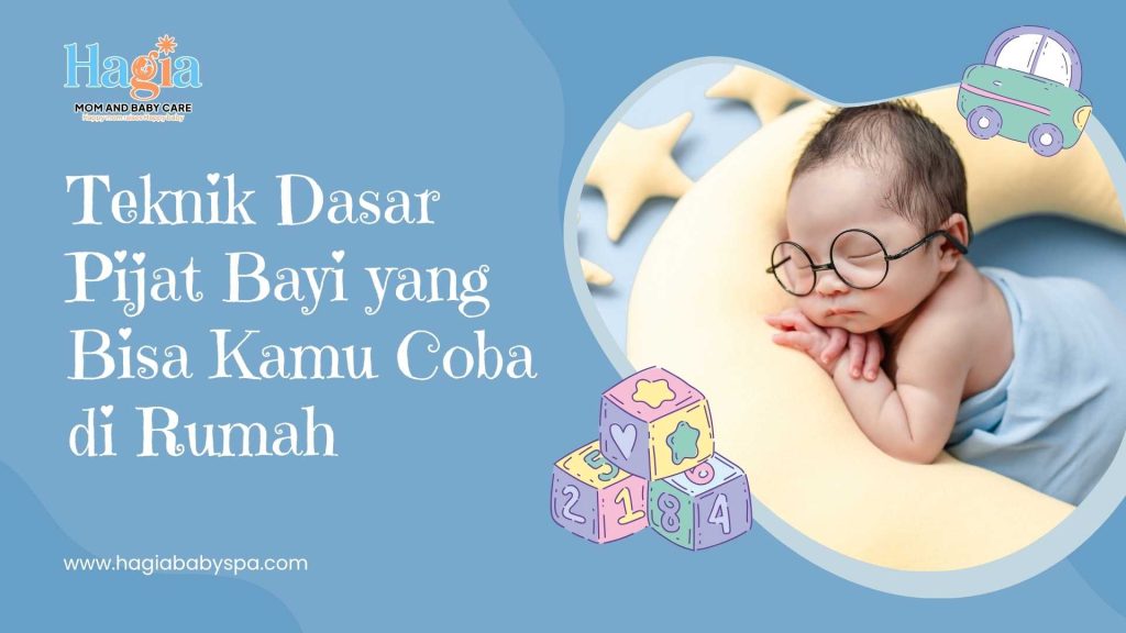 5. Teknik Dasar Pijat Bayi yang Bisa Kamu Coba di Rumah